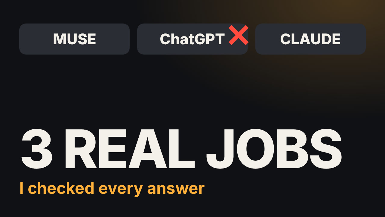 Muse, ChatGPT and Claude side by side with the words 3 real jobs